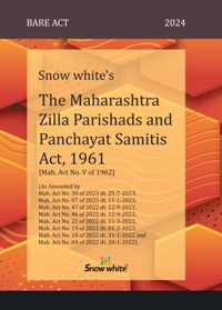 SNOW WHITE’s THE MAHARASHTRA ZILLA PARISHADS AND PANCHAYAT SAMITIS ACT, 1961 ( BARE ACT)